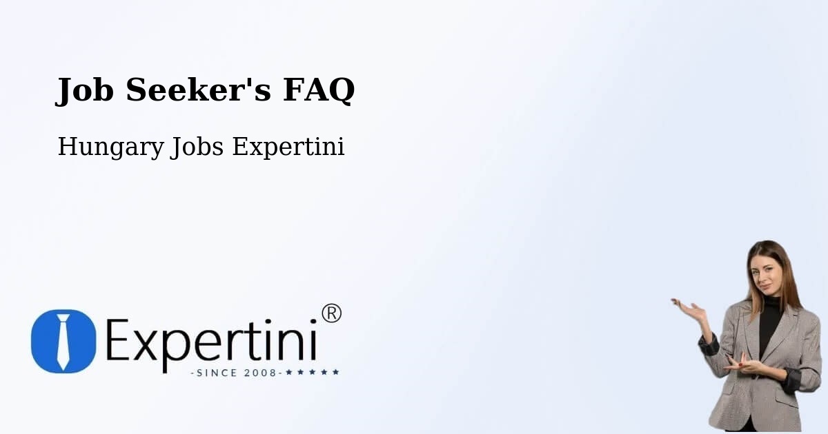 Job Seeker FAQ – Heréd - Hungary Jobs Expertini