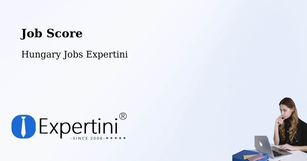 Job Score & Job Description Score Tool – Heréd - Hungary Jobs Expertini