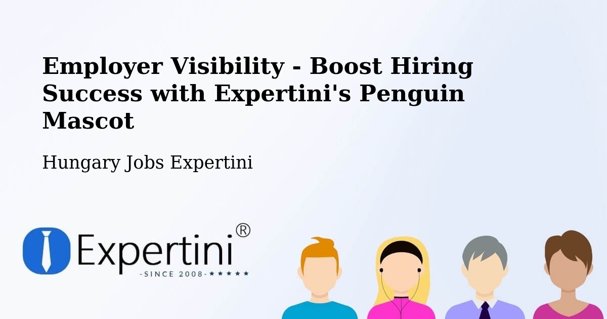 CV and Resume Visibility Optimization – Heréd - Hungary Jobs Expertini